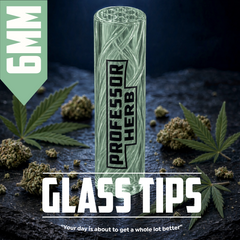 Professor Herb: 6mm Glass Tips